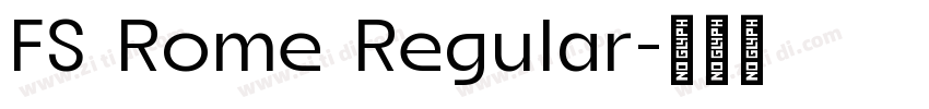 FS Rome Regular字体转换